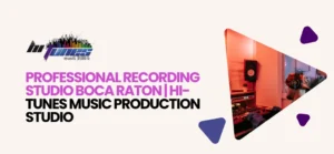 Read more about the article Podcast recording studio Boca Raton | Hi-Tunes Music Production Studio